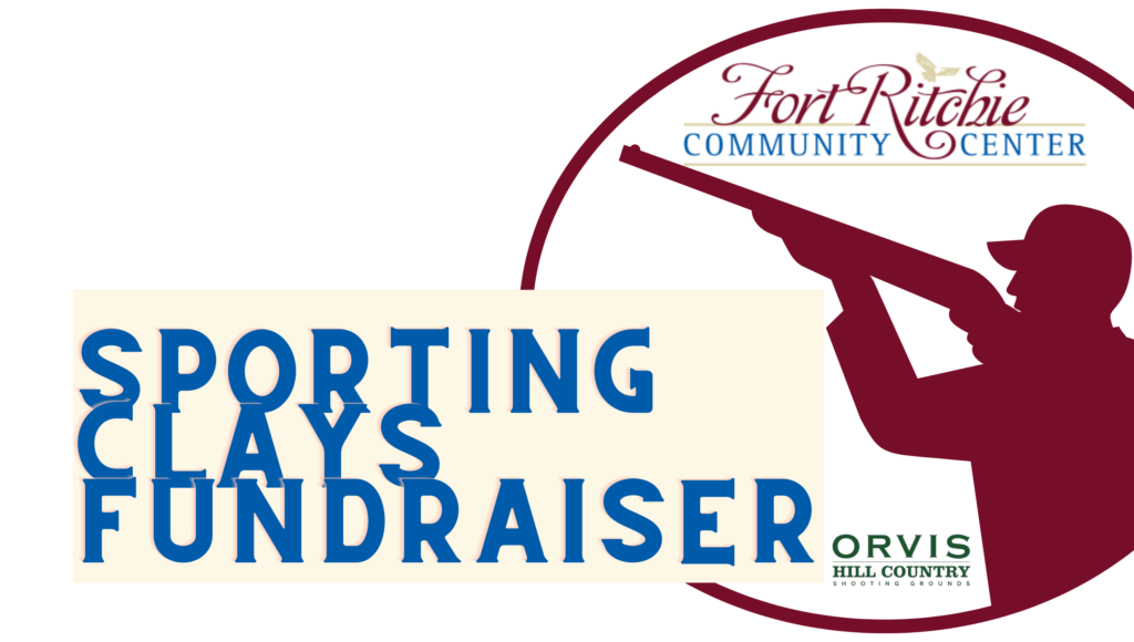Fort Ritchie Community Center Sporting Clays Fundraiser